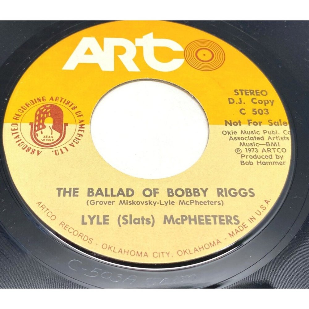 Lyle Slats McPheeters The Ballad of Bobby Riggs 45 Country Promo Artco 503